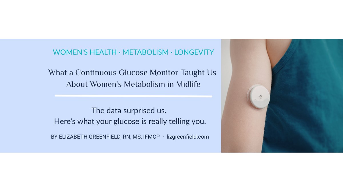 What a Continuous Glucose Monitor Taught Us About Women's Metabolism in Midlife
